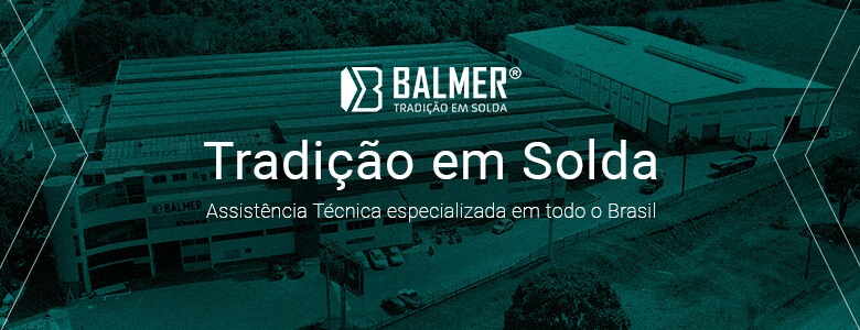 Balmer: tradição em solda e assistência técnica autorizada em todo o Brasil