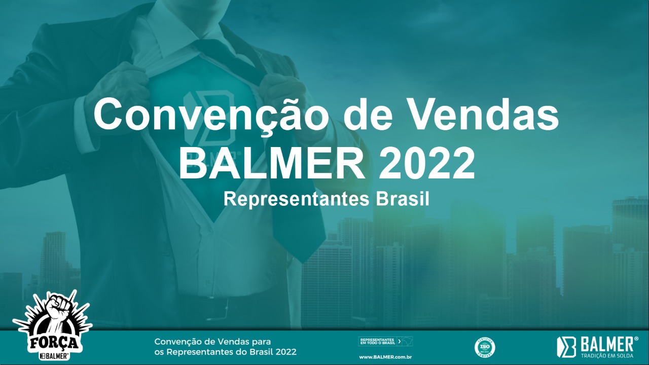 BALMER REALIZA CONVENÇÃO DE VENDAS 2022